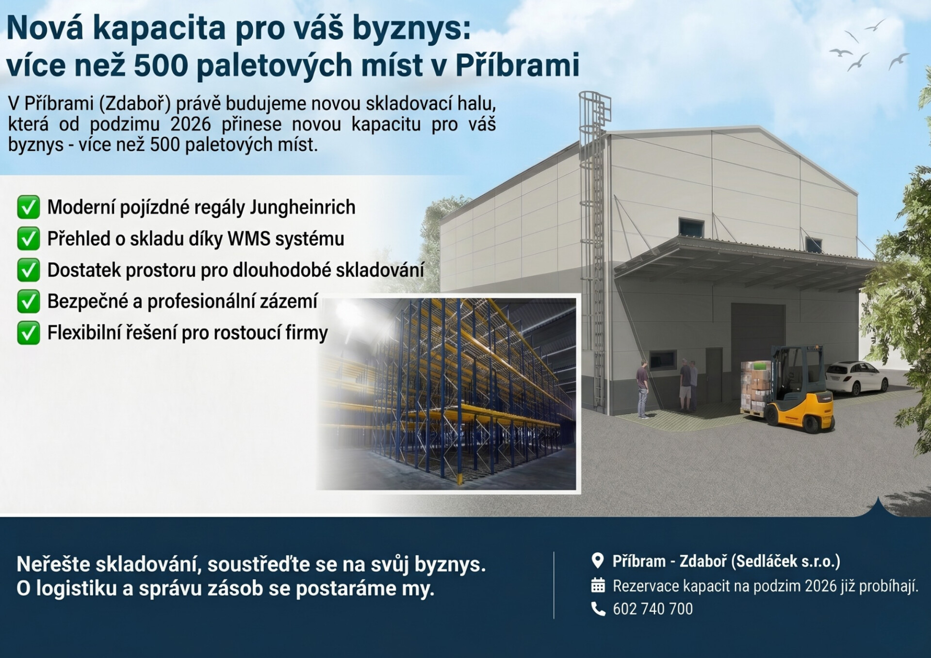 Nové skladovací prostory v Příbrami